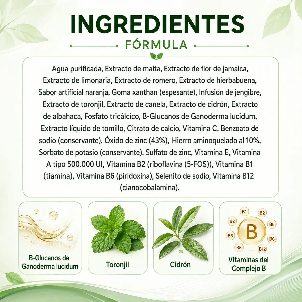 Ingredientes de CELLRECAL con B-Glucanos de Ganoderma, toronjil, cidrón y vitaminas del complejo B