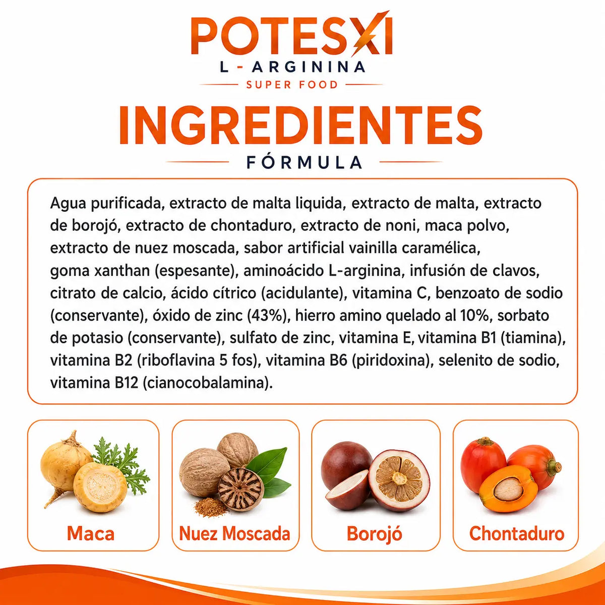 Ingredientes de POTESXI L-Arginina con maca, nuez moscada, borojó y chontaduro