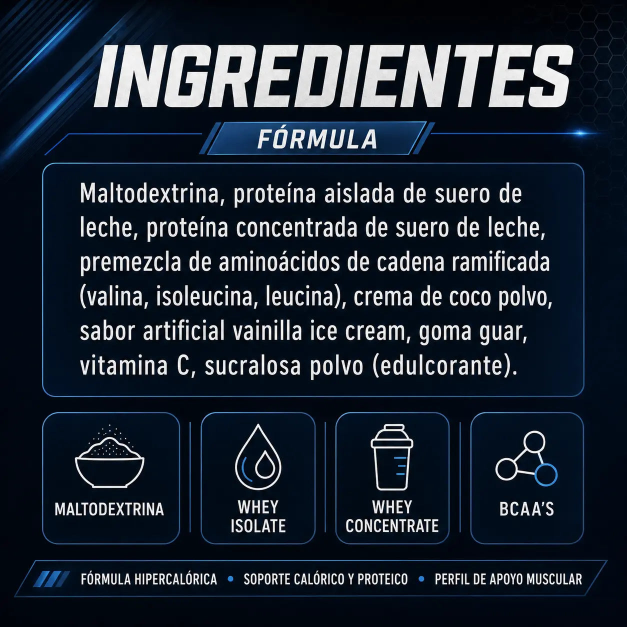Ingredientes de MASS TECH PREMIUM con maltodextrina, whey isolate, whey concentrate, BCAA, crema de coco, vitamina C y sucralosa.